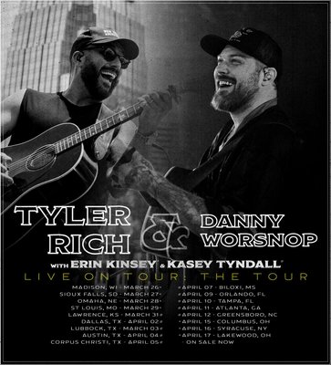 DANNY WORSNOP and TYLER RICH – Corpus Christi