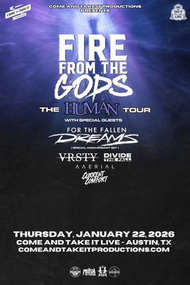 FIRE FROM THE GODS: The Human Tour
