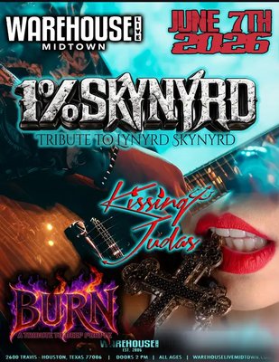 1% Skynyrd, Kissing Judas, Burn